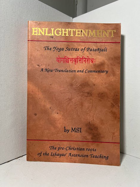 Enlightenment!: The Yoga Sutras of Patanjali