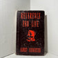 Reverence for Life by Albert Schweitzer