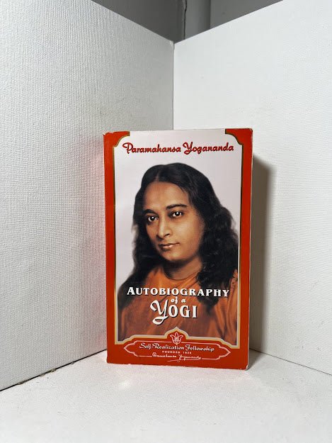 Autobiography of a Yogi by Paramahansa Yogananda