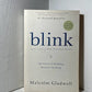 Blink by Malcolm Gladwell