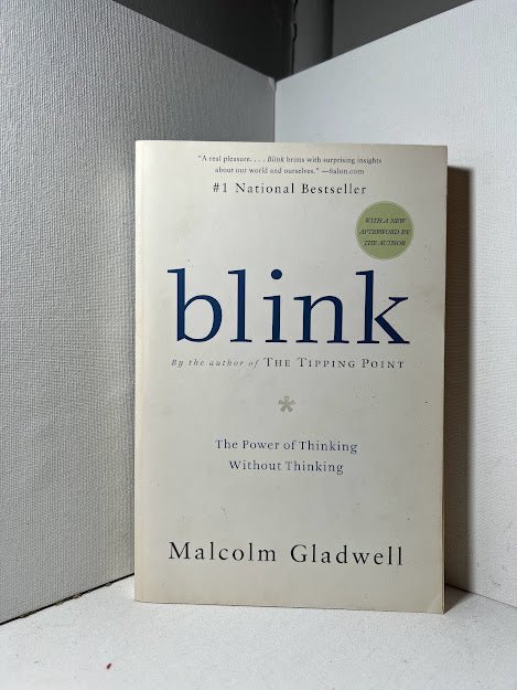 Blink by Malcolm Gladwell