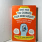 What Have You Changed Your Mind About? edited by John Brockman