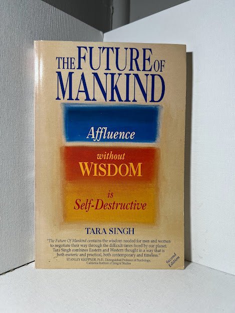 The Future of Mankind by Tara Singh