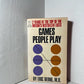 Games People Play by Eric Berne