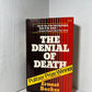 The Denial of Death by Ernest Becker