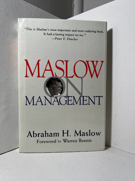 Maslow on Management by Abraham H. Maslow