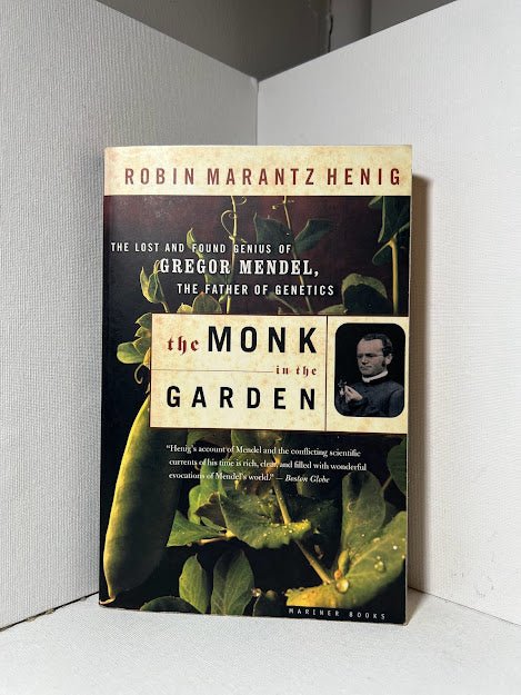 The Monk in the Garden by Robin Marantz Henig