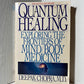 Quantum Healing by Deepak Chopra