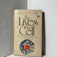 The Lives of A Cell by Lewis Thomas