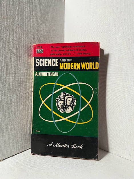 Science and the Modern World by A.N. Whitehead