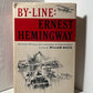 By-Line: by Ernest Hemingway