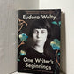 One Writer's Beginnings by Eudora Welty