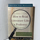 How to Read Literature like a Professor by Thomas C. Foster