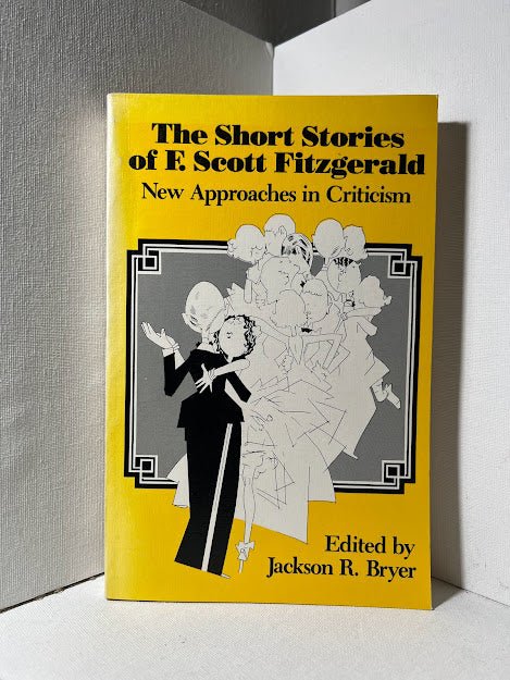 The Short Stories of F. Scott Fitzgerald edited by Jackson R. Bryer