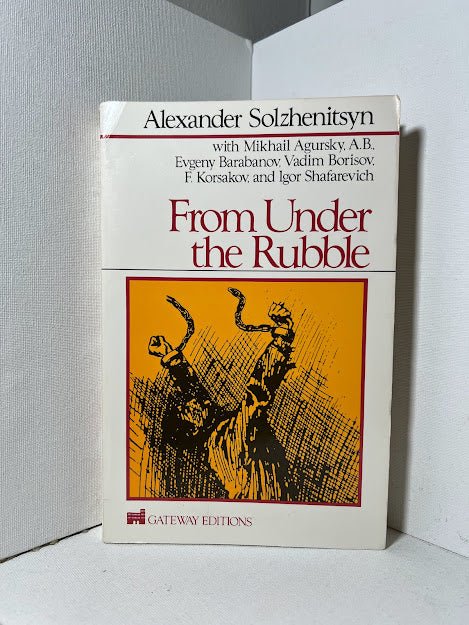 From Under the Rubble by Alexander Solzhenitsyn