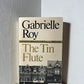 The Tin Flute by Gabrielle Roy