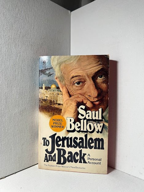 To Jerusalem and Back by Saul Bellow