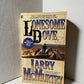 Lonesome Dove by Larry McMurtry
