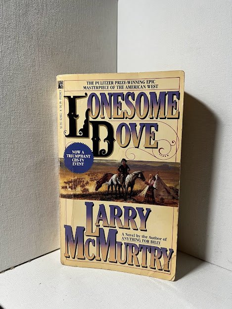 Lonesome Dove by Larry McMurtry