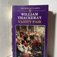 Vanity Fair by William Thackeray
