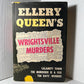 Wrightsville Murders by Ellery Queen