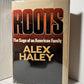 Roots by Alex Haley