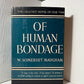 Of Human Bondage by W. Somerset Maugham