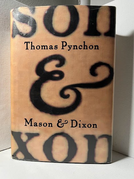 Mason & Dixon by Thomas Pynchon