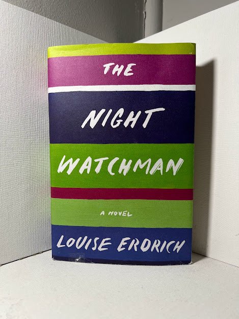 The Night Watchman by Louise Erdrich