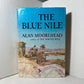 The Blue Nile by Alan Moorehead