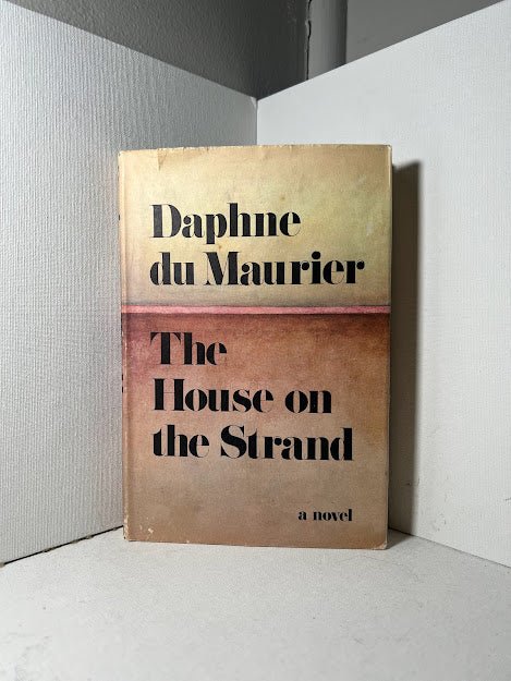 The House on the Strand by Daphne du Maurier