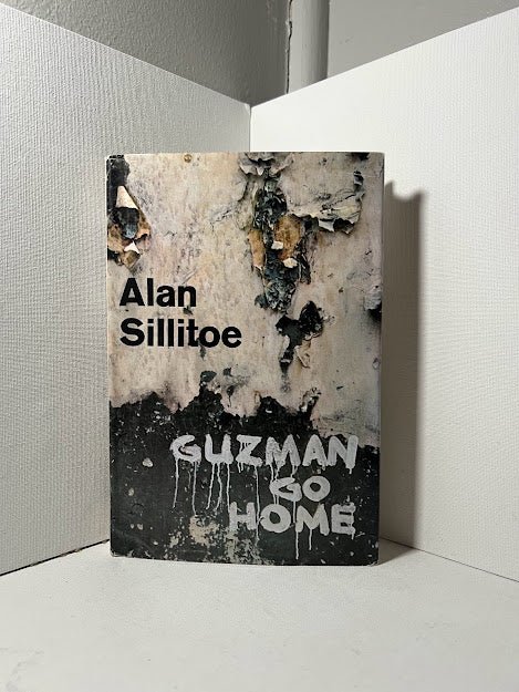 Guzman Go Home by Alan Sillitoe