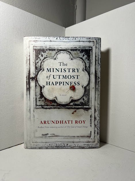 The Ministry of Utmost Happiness by Arundhati Roy