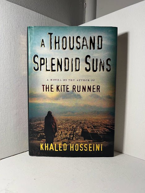 A Thousand Splendid Suns by Khaled Hosseini