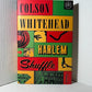 Harlem Shuffle by Colson Whitehead