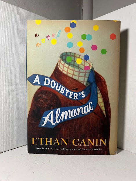 A Doubter's Almanac by Ethan Canin