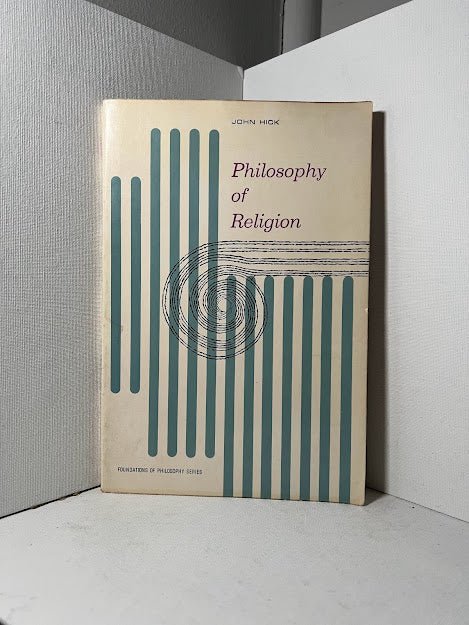 Philosophy of Religion by John Hick