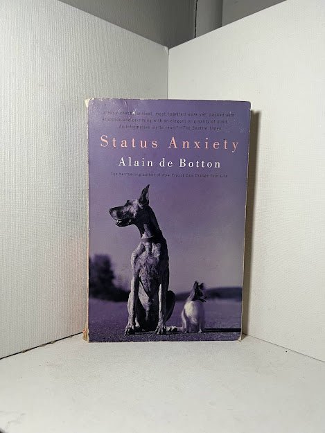 Status Anxiety by Alain de Botton