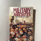 The Oxford Book of Military Anecdotes edited by Max Hastings