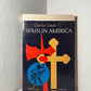 Spain in America by Charles Gibson