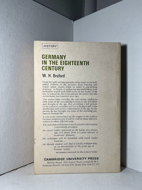 Germany In the Eighteenth Century by W.H. Bruford