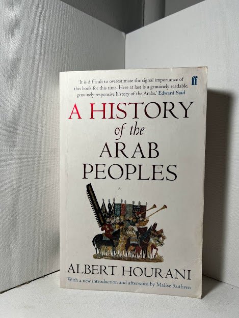 A History of the Arab People by Albert Hourani