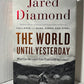 The World Until Yesterday by Jared Diamond