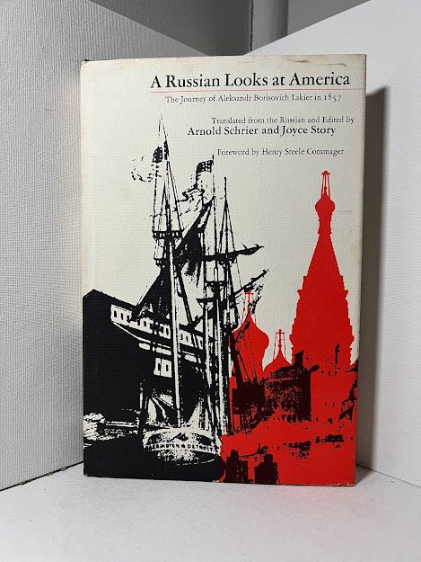 A Russian Looks at America by Aleksandr Borisovich Lakier