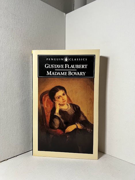 Madame Bovary by Gustave Flaubert