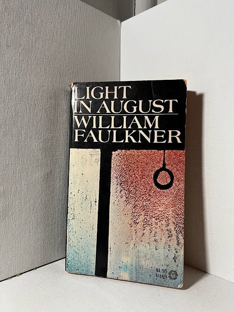 Light in August by William Faulkner