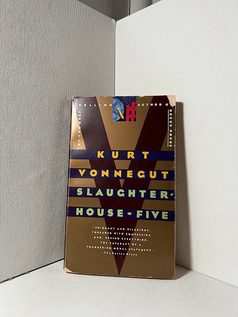 Slaughterhouse Five by Kurt Vonnegut