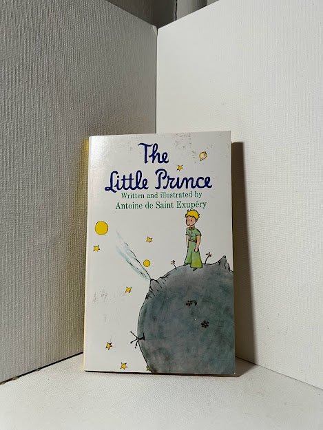 The Little Prince by Antoine de Saint Exupery