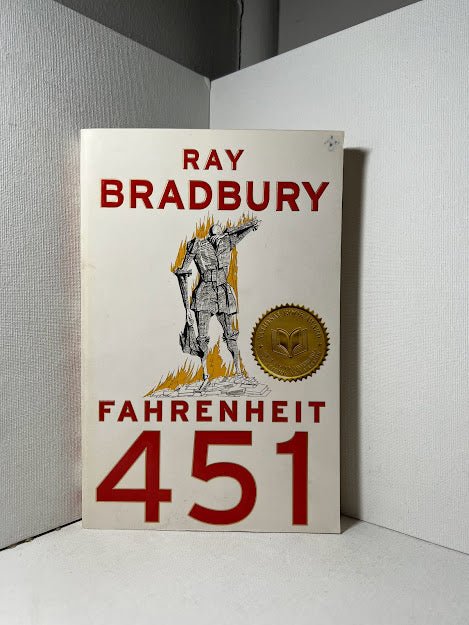 Fahrenheit 451 by Ray Bradbury