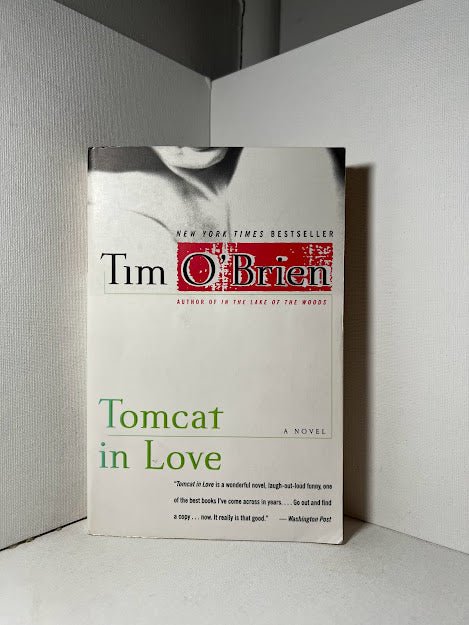 Tomcat in Love by Tim O'Brien